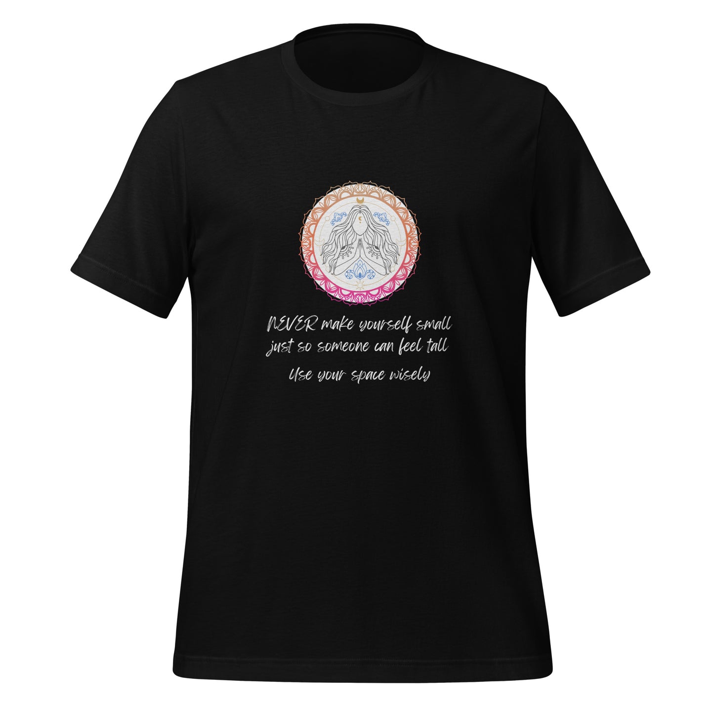 Never Feel Small High Quality Cotton T-Shirt XS-5XL