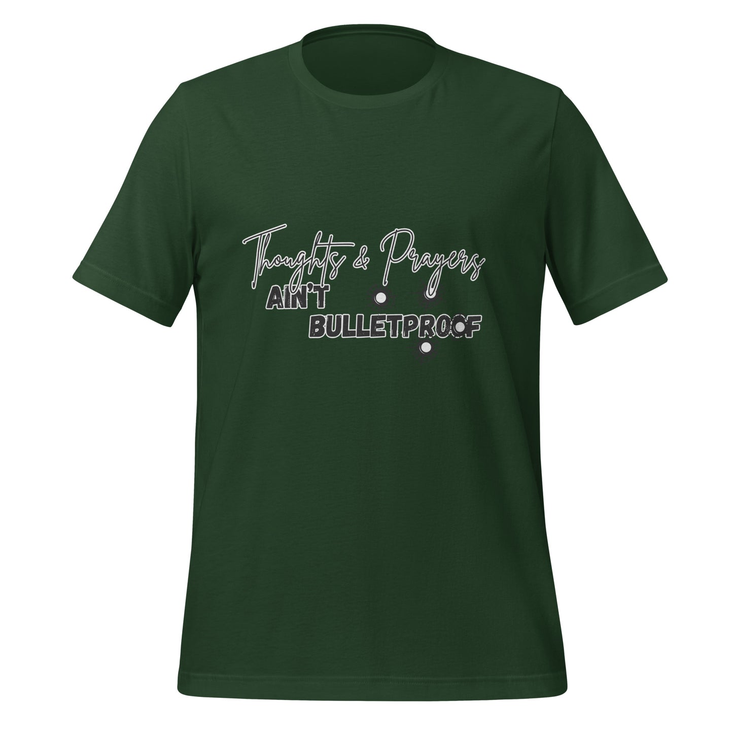 Thoughts & Prayers Ain't Bulletproof High Quality Cotton T-Shirt XS-5XL