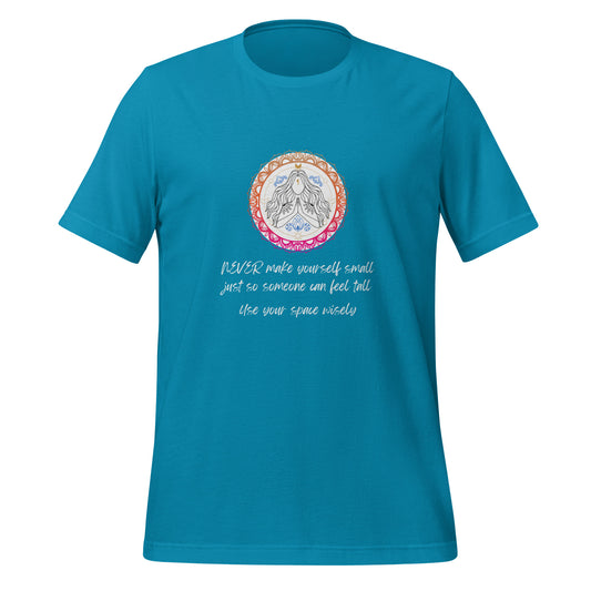 Never Feel Small High Quality Cotton T-Shirt XS-5XL