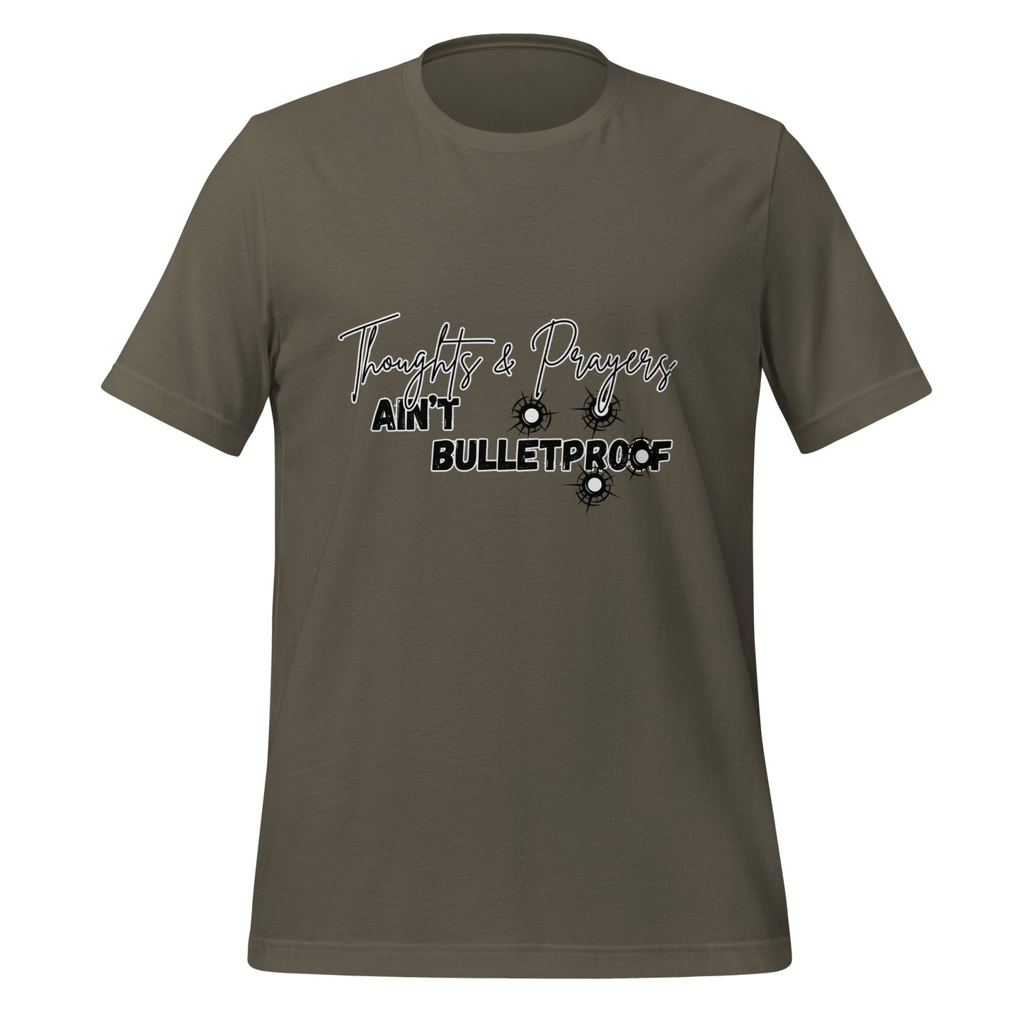 Thoughts & Prayers Ain't Bulletproof High Quality Cotton T-Shirt XS-5XL